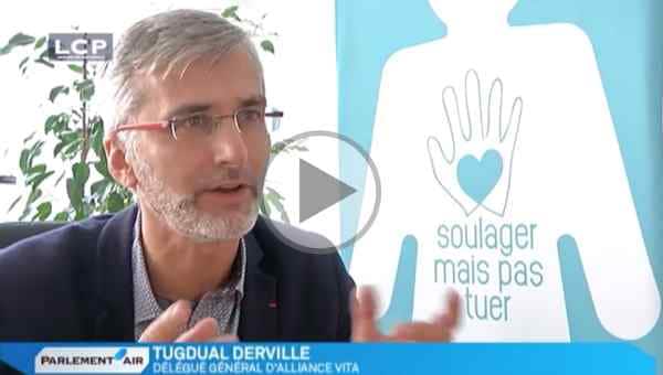 Tugdual Derville on Channel LCP : “Deep and continuous sedation”